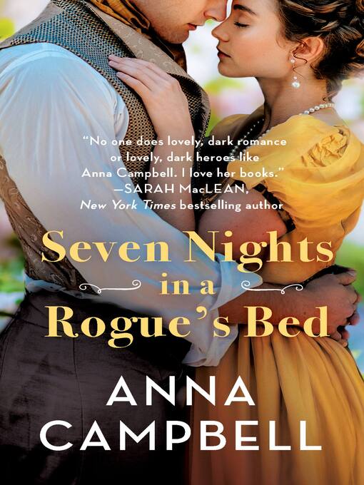 Title details for Seven Nights in a Rogue's Bed by Anna Campbell - Available
